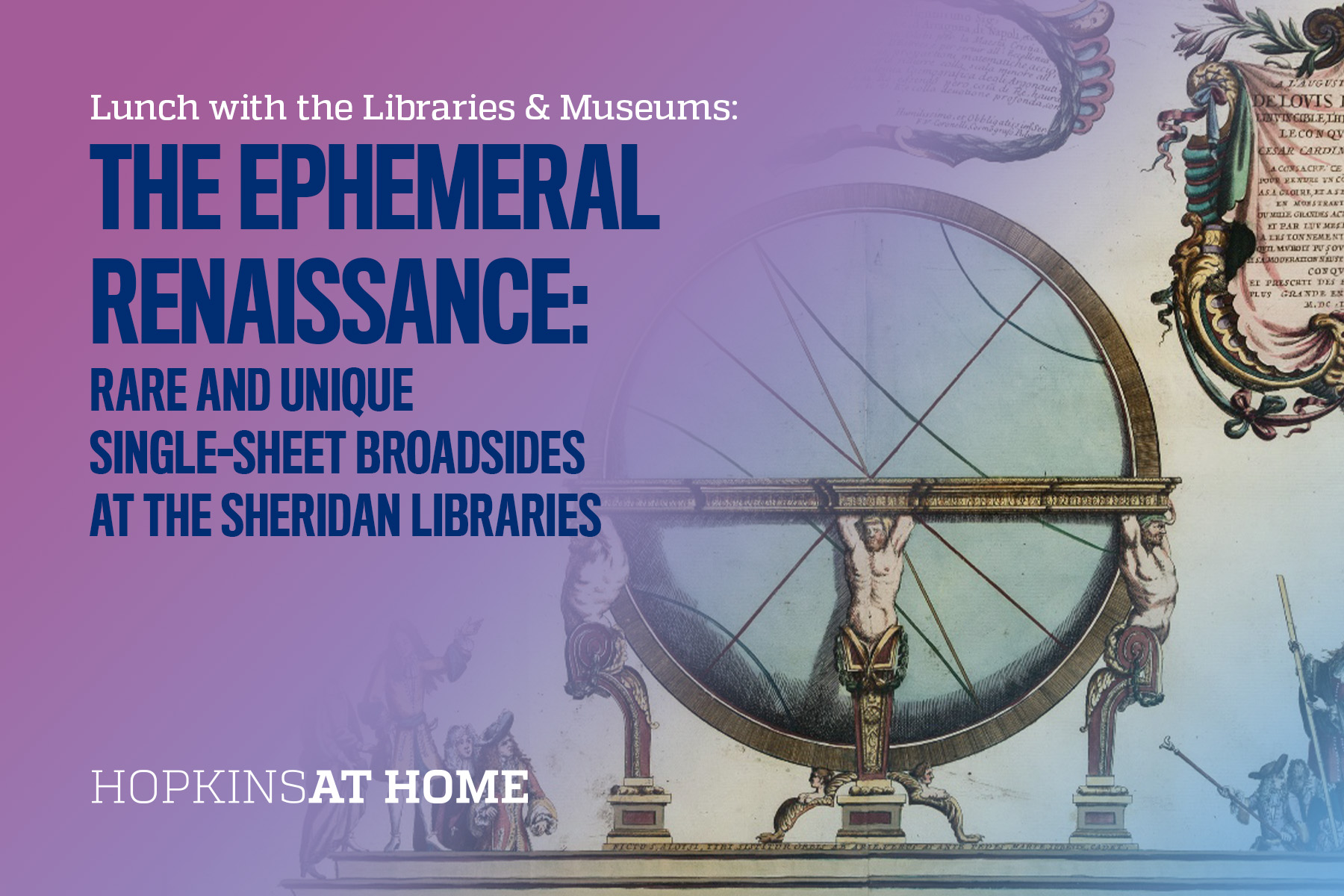 Lunch with the Libraries & Museums - The Ephemeral Renaissance: Rare ...